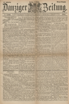 Danziger Zeitung. Jg.27, № 14861 (3 Oktober 1884) - Morgen=Ausgabe.