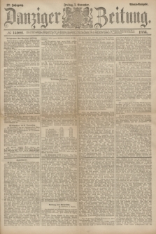 Danziger Zeitung. Jg.27, № 14922 (7 November 1884) - Abend=Ausgabe.