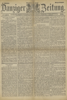 Danziger Zeitung. Jg.27, № 15013 (3 Januar 1885) - Morgen=Ausgabe.