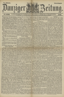 Danziger Zeitung. Jg.28, № 15360 (30 Juli 1885) - Abend=Ausgabe.