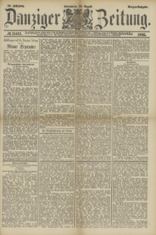 Danziger Zeitung. Jg.28, № 15411 (29 August 1885) - Morgen=Ausgabe.