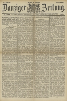 Danziger Zeitung. Jg.28, № 15430 (9 September 1885) - Abend=Ausgabe.