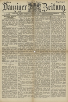 Danziger Zeitung. Jg.28, № 15431 (10 September 1885) - Morgen=Ausgabe.
