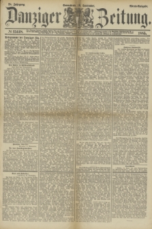 Danziger Zeitung. Jg.28, № 15448 (19 September 1885) - Abend=Ausgabe.