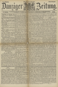 Danziger Zeitung. Jg.28, № 15454 (23 September 1885) - Abend=Ausgabe.