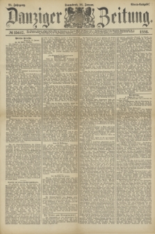 Danziger Zeitung. Jg.28, № 15647 (16 Januar 1886) - Abend=Ausgabe. + dod.