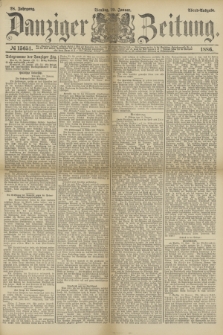 Danziger Zeitung. Jg.28, № 15651 (19 Januar 1886) - Abend=Ausgabe. + dod.