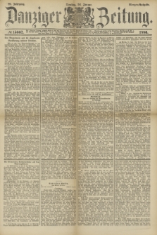 Danziger Zeitung. Jg.28, № 15662 (26 Januar 1886) - Morgen=Ausgabe.