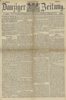 Danziger Zeitung. Jg.28, № 15687 (9 Februar 1886) - Abend=Ausgabe. + dod.