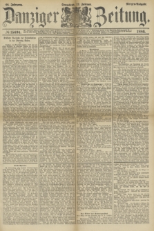 Danziger Zeitung. Jg.28, № 15694 (13 Februar 1886) - Morgen=Ausgabe.
