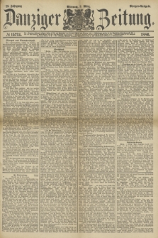 Danziger Zeitung. Jg.28, № 15724 (3. März 1886) - Morgen=Ausgabe.