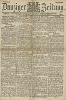 Danziger Zeitung. Jg.28, № 15727 (4 März 1886) - Abend=Ausgabe. + dod.