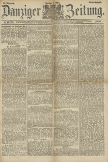 Danziger Zeitung. Jg.28, № 15729 (5 März 1886) - Abend=Ausgabe.