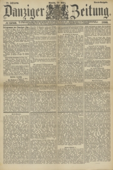 Danziger Zeitung. Jg.28, № 15769 (29. März 1886) - Abend=Ausgabe.+ dod.
