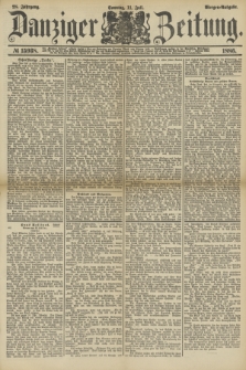 Danziger Zeitung. Jg.28, № 15938 (11. Juli 1886) - Morgen=Ausgabe.+ dod.