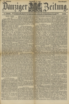 Danziger Zeitung. Jg.28, № 15949 (17 Juli 1886) - Abend=Ausgabe.