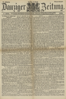 Danziger Zeitung. Jg.28, № 15976 (3 August 1886) - Morgen=Ausgabe.