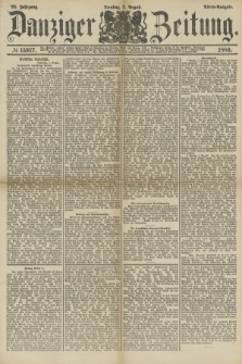 Danziger Zeitung. Jg.28, № 15977 (3 August 1886) - Abend=Ausgabe. + dod.