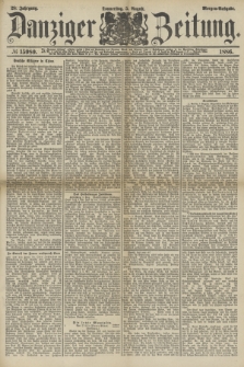 Danziger Zeitung. Jg.28, № 15980 (5 August 1886) - Morgen=Ausgabe.