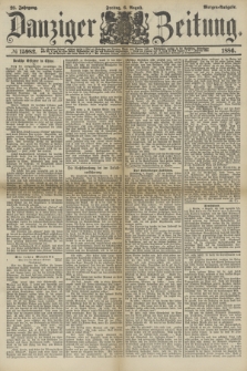 Danziger Zeitung. Jg.28, № 15982 (6 August 1886) - Morgen=Ausgabe.