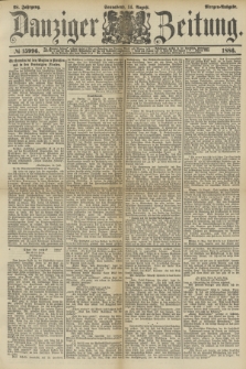 Danziger Zeitung. Jg.28, № 15996 (14 August 1886) - Morgen=Ausgabe.
