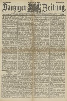 Danziger Zeitung. Jg.28, № 16008 (21 August 1886) - Morgen=Ausgabe.