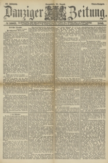 Danziger Zeitung. Jg.28, № 16021 (28 August 1886) - Abend=Ausgabe. + dod.