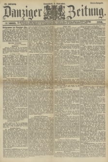 Danziger Zeitung. Jg.28, № 16033 (4 September 1886) - Abend=Ausgabe.