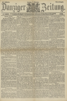 Danziger Zeitung. Jg.28, № 16037 (7 September 1886) - Abend=Ausgabe.