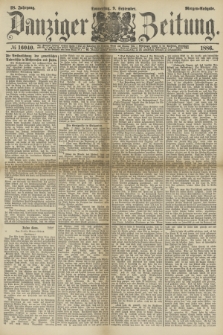 Danziger Zeitung. Jg.28, № 16040 (9 September 1886) - Morgen=Ausgabe.