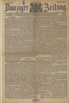 Danziger Zeitung. Jg.28, № 16078 (1 Oktober 1886) - Morgen=Ausgabe.