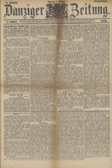 Danziger Zeitung. Jg.28, № 16083 (4 Oktober 1886) - Abend=Ausgabe. + dod.