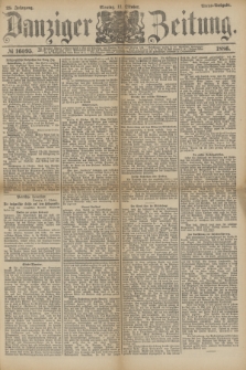 Danziger Zeitung. Jg.28, № 16095 (11 Oktober 1886) - Abend=Ausgabe.