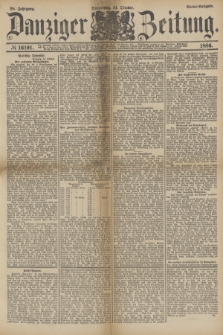 Danziger Zeitung. Jg.28, № 16101 (14 Oktober 1886) - Abend=Ausgabe.