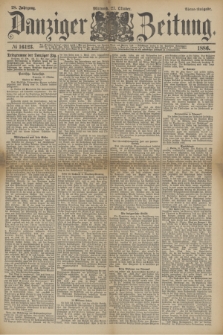 Danziger Zeitung. Jg.28, № 16123 (27 Oktober 1886) - Abend=Ausgabe.