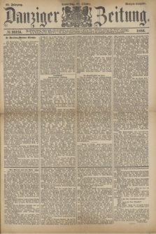 Danziger Zeitung. Jg.28, № 16124 (28 Oktober 1886) - Morgen=Ausgabe.