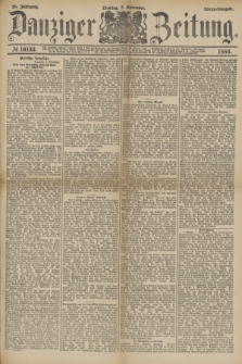 Danziger Zeitung. Jg.28, № 16133 (2 November 1886) - Abend=Ausgabe.