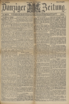 Danziger Zeitung. Jg.28, № 16173 (25. November 1886) - Abend=Ausgabe.