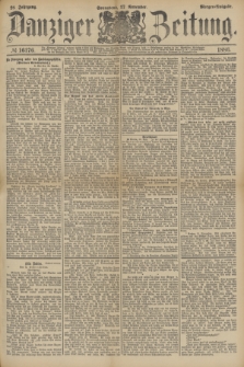 Danziger Zeitung. Jg.28, № 16176 (27 November 1886) - Morgen=Ausgabe.