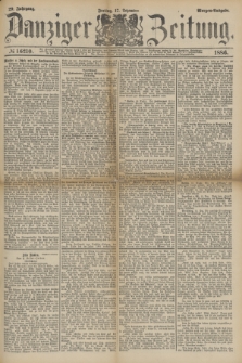 Danziger Zeitung. Jg.29, № 16210 (17 Dezember 1886) - Morgen=Ausgabe.
