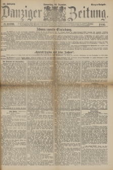 Danziger Zeitung. Jg.29, № 16220 (23 Dezember 1886) - Morgen=Ausgabe.