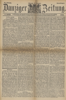 Danziger Zeitung. Jg.29, № 16229 (29 Dezember 1886) - Abend=Ausgabe.