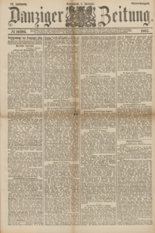 Danziger Zeitung. Jg.29, № 16293 (5 Februar 1887) - Abend=Ausgabe.