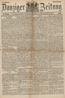 Danziger Zeitung. Jg.29, № 16296 (8 Februar 1887) - Morgen=Ausgabe. + dod.