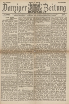 Danziger Zeitung. Jg.29, № 16297 (8 Februar 1887) - Abend=Ausgabe.