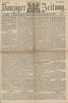 Danziger Zeitung. Jg.29, № 16305 (12 Februar 1887) - Abend=Ausgabe.