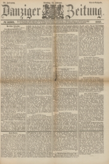 Danziger Zeitung. Jg.29, № 16309 (15 Februar 1887) - Abend=Ausgabe.