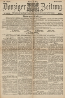 Danziger Zeitung. Jg.29, № 16383 (30 März 1887) - Abend=Ausgabe. + dod.