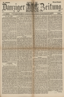 Danziger Zeitung. Jg.30, № 16510 (18 Juni 1887) - Morgen=Ausgabe.