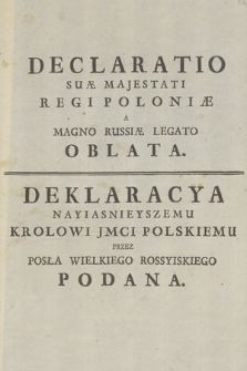 Declaratio Suæ Majestati Regi Poloniæ A Magno Russiæ Legato Oblata